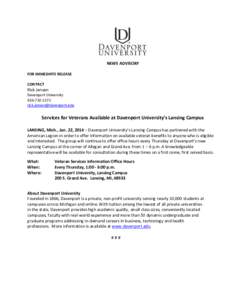 NEWS ADVISORY FOR IMMEDIATE RELEASE CONTACT Rick Jensen Davenport University