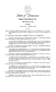 PUBLIC CHAPTER NO. 704 SENATE BILL NOBy Yager Substituted for: House Bill NoBy Dunn