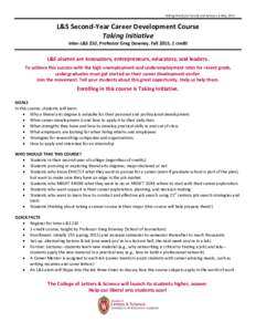 Talking Points for Faculty and Advisors • MayL&S Second-Year Career Development Course Taking Initiative Inter-L&S 210, Professor Greg Downey, Fall 2015, 1 credit