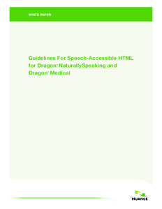 White Paper  Guidelines For Speech-Accessible HTML for Dragon NaturallySpeaking and Dragon Medical ®
