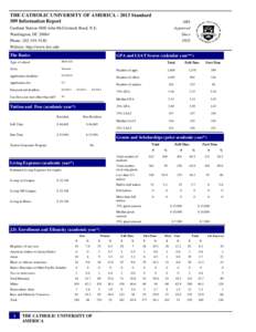 [removed]THE CATHOLIC UNIVERSITY OF AMERICA[removed]Standard[removed]Information Report Cardinal Station 3600 John McCormack Road, N.E. THE CATHOLIC