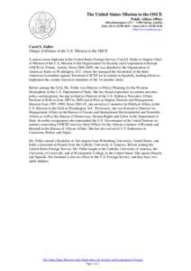 The United States Mission to the OSCE Public Affairs Office Obersteinergasse 11/1 ▪ 1190 Vienna, Austria Tel:(+[removed] ▪ Fax:(+[removed]http://osce.usmission.gov