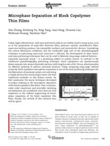 Feature Article  Microphase Separation of Block Copolymer Thin Films Jilin Zhang, Xinhong Yu, Ping Yang, Juan Peng, Chunxia Luo, Weihuan Huang, Yanchun Han*