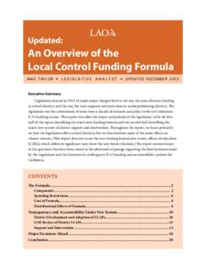 Updated:  An Overview of the Local Control Funding Formula MAC TAYLOR • L E G I S L A T I V E A N A L Y S T • UPDATED DECEMBER 2013