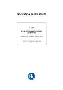 DISCUSSION PAPER SERIES  No. 10877     STORE BRANDS AND THE ROLE OF 
