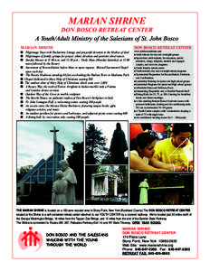 MARIAN SHRINE DON BOSCO RETREAT CENTER A Youth/Adult Ministry of the Salesians of St. John Bosco DON BOSCO RETREAT CENTER  MARIAN SHRINE