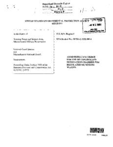 OTIS AFB IMPACT AREA, ADMINISTRATIVE ORDER ON CONSENT (AOC) FOR USE OF CONTROLLED DETONATION CHAMBER FOR REGULATED MUNITIONS WASTES, DOCKET NO: RCRA[removed], [removed], SDMS# 448137