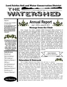 Lord Fairfax Soil and Water Conservation District  Fall 2011 This issue of the newsletter is our annual report. Are you interested in receiving The Watershed? It’s