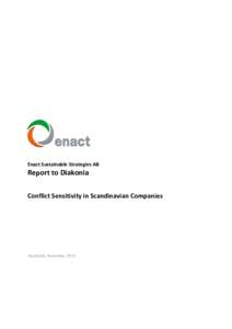 Enact Sustainable Strategies AB  Report to Diakonia Conflict Sensitivity in Scandinavian Companies  Stockholm, November, 2013