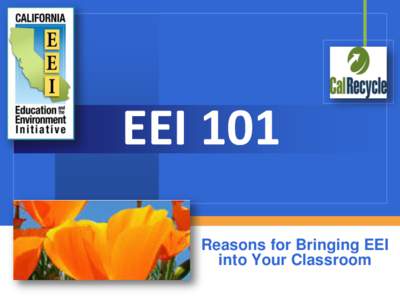 EEI 101 Reasons for Bringing EEI into Your Classroom The EEI 101 Team