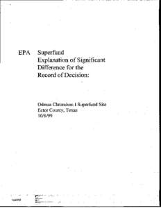 Superfund Explanation of Significant Difference for the Record of Decision for Odessa Chromium I Superfund Site in Ector County, Texas