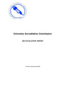 University Accreditation Commission  SELF-EVALUATION REPORT Poznań, November 2008