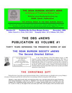 Number 83  Published By the Dean Burgon Society Editor: Pastor D. A. Waite, Th.D., Ph.D.