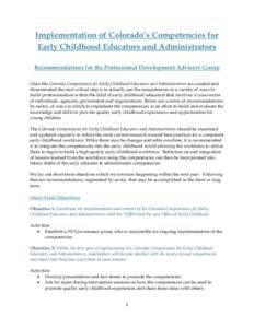 Implementation of Colorado’s Competencies for Early Childhood Educators and Administrators Recommendations for the Professional Development Advisory Group Once the Colorado Competencies for Early Childhood Educators an