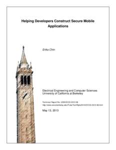 Helping Developers Construct Secure Mobile Applications Erika Chin  Electrical Engineering and Computer Sciences