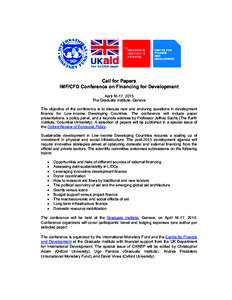 Call For Papers: IMF/CFD Conference on Financing for Development; April[removed]; The Graduate Institute; Geneva