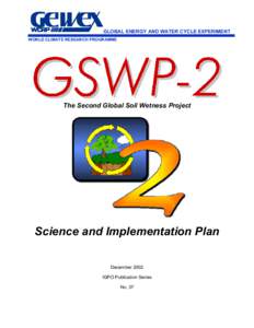 Weather prediction / Computational science / Global Energy and Water Cycle Experiment / Meteorology / Global climate model / Remote sensing / Climate model / Atmospheric model / World Climate Research Programme / Atmospheric sciences / Earth / Climatology
