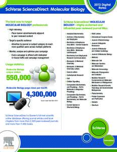 2013 Digital Rates SciVerse ScienceDirect: Molecular Biology The best way to target MOLECULAR BIOLOGY professionals