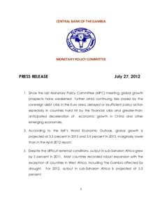 CENTRAL BANK OF THE GAMBIA  MONETARY POLICY COMMITTEE PRESS RELEASE