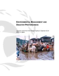 ENVIRONMENTAL MANAGEMENT AND DISASTER PREPAREDNESS Lessons Learnt from the Tokage Typhoon (Typhoon 23 of[removed]in Japan  Copyright © 2005 UNEP