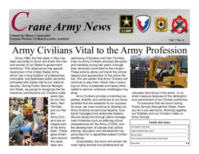 Crane Army News Colonel Joe Dixon, Commander Norman Thomas, Civilian Executive Assistant Vol. 7 Iss. 4
