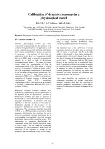 Calibration of dynamic responses in a physiological model Bell, S.T. 1, A.E. McKinnon 2 and A.R. Sykes 1 1  Agriculture and Life Science Division, Lincoln University, Canterbury, New Zealand