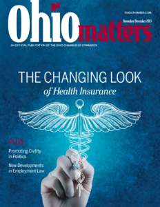 ohiochamber.com  November/December 2013 An official publication of the Ohio Chamber of Commerce