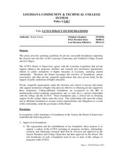 LOUISIANA COMMUNITY & TECHNICAL COLLEGE SYSTEM Policy # 5.017 Title: LCTCS POLICY ON FOUNDATIONS ______________________________________________________________