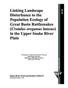 Linking Landscape Disturbance to the Population Ecology of Great Basin Rattlesnakes (Crotalus oreganus lutosus) in the Upper Snake River