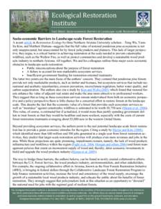 Ecological Restoration Institute Fact Sheet: Socio-economic Barriers to Landscape-scale Restoration August 2011