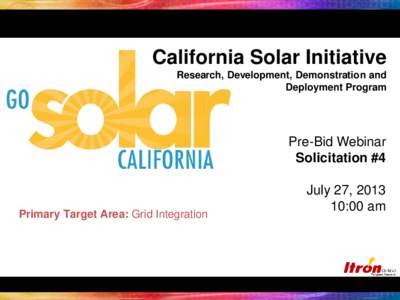 Renewable energy policy / Solar power in the United States / California Solar Initiative / Environment of California / Solar power / California Public Utilities Commission / Solar energy / Energy / Alternative energy / Energy conversion