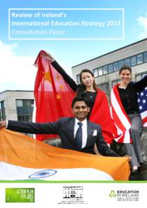 Review of Ireland’s International Education Strategy 2013 Consultation Paper 1