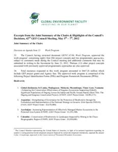 Excerpts from the Joint Summary of the Chairs & Highlights of the Council’s Decisions, 42nd GEF Council Meeting, May 5th – 7th, 2012 Joint Summary of the Chairs Decision on Agenda Item 13  Work Program