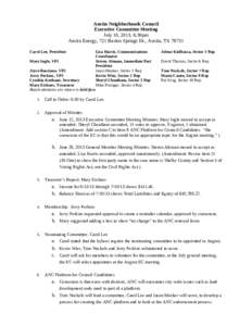 Austin Neighborhoods Council Executive Committee Meeting July 10, 2013, 6:30pm Austin Energy, 721 Barton Springs Dr., Austin, TX[removed]Carol Lee, President