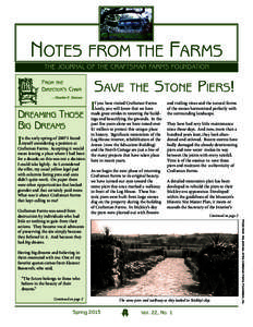 NOTES FROM THE FARMS THE JOURNAL OF THE CRAFTSMAN FARMS FOUNDATION FROM THE DIRECTOR’S CHAIR  SAVE