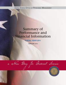 United StateS Office Of PerSOnnel ManageMent  Summary of Performance and Financial Information FISCAL YEAR 2011