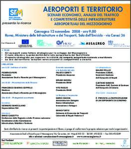 AEROPORTI E TERRITORIO SCENARI ECONOMICI, ANALISI DEL TRAFFICO E COMPETITIVITÀ DELLE INFRASTRUTTURE AEROPORTUALI DEL MEZZOGIORNO  presenta la ricerca