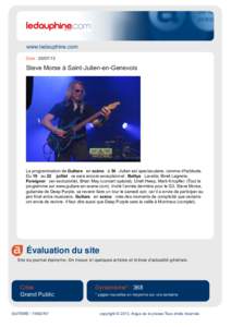 www.ledauphine.com Date : Steve Morse à Saint-Julien-en-Genevois  La programmation de Guitare en scène à St -Julien est spectaculaire, comme d’habitude.