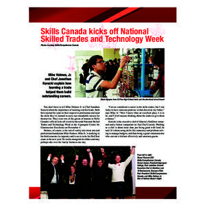 OCA November 2014_2014[removed]:14 AM Page 34  Skills Canada kicks off National Skilled Trades and Technology Week Photos courtesy Skills/Compétences Canada