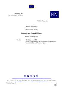 Finance minister / Stability and Growth Pact / Giorgos Papakonstantinou / Lisbon Strategy / Economic and Financial Affairs Council / Fiscal Responsibility and Budget Management Act / European sovereign debt crisis / Economy of the European Union / European Union / Europe