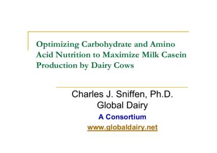 Microsoft PowerPoint - CFPR sniffenOptimizing Carbohydrate and Amino Acid Nutrition