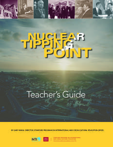 Nuclear Threat Initiative / Nuclear proliferation / George P. Shultz / Sam Nunn / Nuclear Tipping Point / Center for International Security and Cooperation / Condoleezza Rice / Gloria Duffy / Siegfried Hecker / International relations / Nuclear weapons / United States