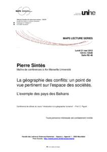   Maison d’analyse des processus sociaux - MAPS Faculté des lettres et sciences humaines Faubourg de l’Hôpital 27