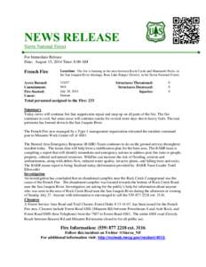 NEWS RELEASE Sierra National Forest For Immediate Release Date: August 15, 2014 Time: 8:00 AM  French Fire
