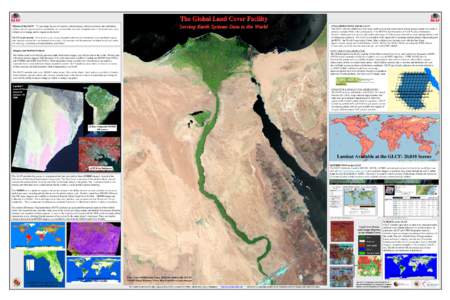 The Global Land Cover Facility Mission of the GLCF: “To encourage the use of remotely sensed imagery, derived products and applications within a broad range of science communities in a manner that improves comprehensio