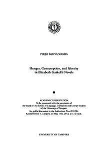 PIRJO KOIVUVAARA  Hunger, Consumption, and Identity in Elizabeth Gaskell’s Novels  ACADEMIC DISSERTATION