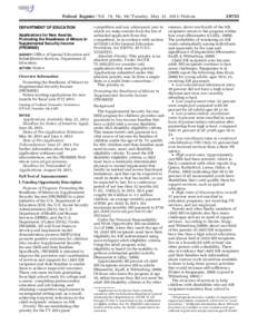 Federal Register / Vol. 78, No[removed]Tuesday, May 21, [removed]Notices DEPARTMENT OF EDUCATION Applications for New Awards; Promoting the Readiness of Minors in Supplemental Security Income (PROMISE)