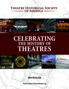 Theatre Historical Society of America CELEBRATING THE HISTORY OF