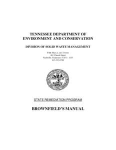 TENNESSEE DEPARTMENT OF ENVIRONMENT AND CONSERVATION DIVISION OF SOLID WASTE MANAGEMENT Fifth Floor, L & C Tower 401 Church Street Nashville, Tennessee 37243 − 1535