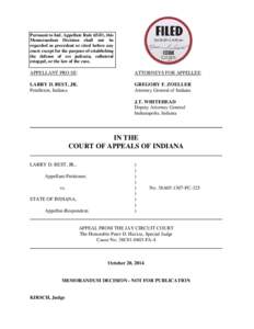 Pursuant to Ind. Appellate Rule 65(D), this Memorandum Decision shall not be regarded as precedent or cited before any court except for the purpose of establishing the defense of res judicata, collateral estoppel, or the